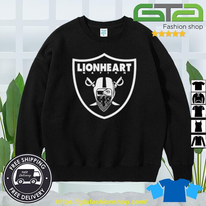 Los Angeles Raiders Lionheart Nation shirt, hoodie, sweater, long