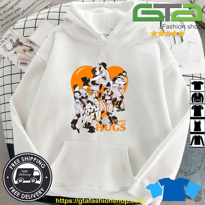 Buster hugs San Francisco Giants shirt, hoodie, sweater and v-neck t-shirt