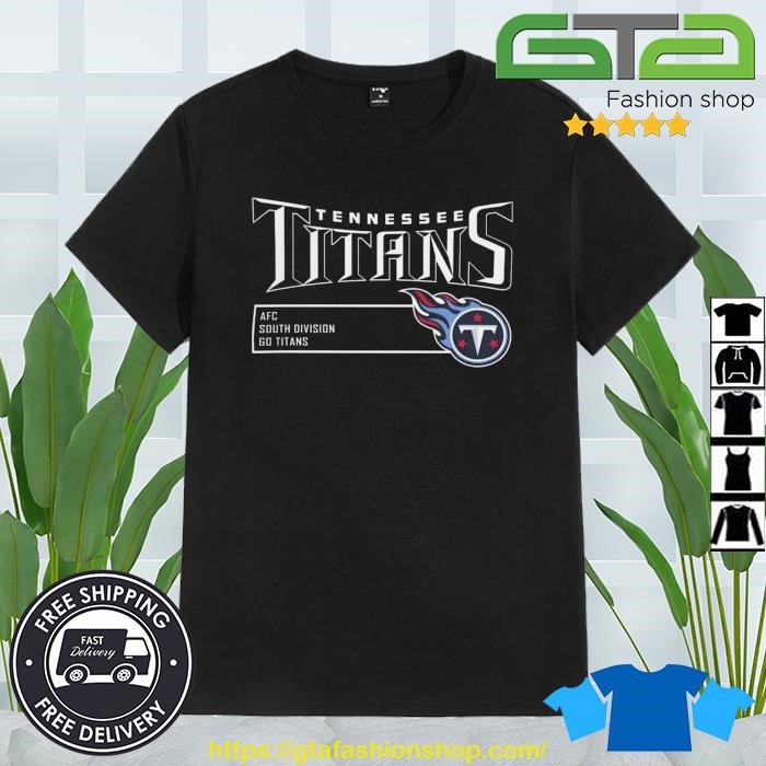 Official afc south division go tennessee titans 2023 shirt, hoodie