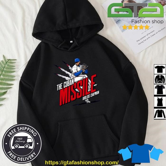 The Cuban Missile Aroldis Chapman shirt, hoodie, sweater, long sleeve and  tank top