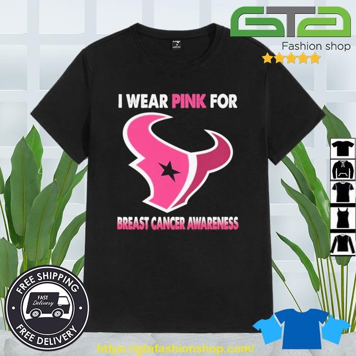 Houston Texans I Wear Pink For Breast Cancer Awareness 2023 Shirt