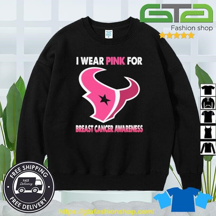 Original Houston Texans I wear pink for Breast Cancer Awareness 2023 shirt,  hoodie, sweater, long sleeve and tank top