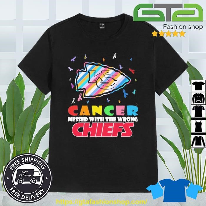 Kansas City Chiefs Cancer Messed With The Wrong Chiefs 2023 Shirt