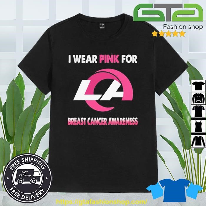 Los Angeles Rams I Wear Pink For Breast Cancer Awareness 2023 T-shirt,Sweater,  Hoodie, And Long Sleeved, Ladies, Tank Top