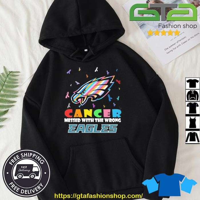 Philadelphia Eagles Cancer Messed With The Wrong Eagles 2023 Shirt, hoodie,  sweater, long sleeve and tank top