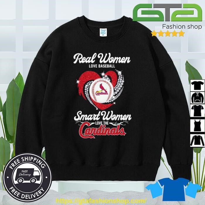 Real Women Love Football Smart Women Love The St Louis Cardinals Heart shirt,  hoodie, sweater, long sleeve and tank top