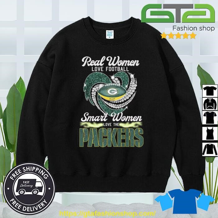 Real Women love football Smart Women love the Green Bay Packers shirt,  hoodie, sweater, long sleeve and tank top