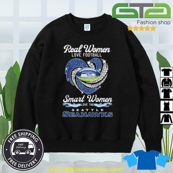 Real women love football smart women love the Seattle Seahawks 2023 logo  shirt, hoodie, sweater, long sleeve and tank top