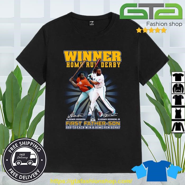 Official Product winner home run derby first father son dou to each win vladimir  guerrero shirt, hoodie, sweater, long sleeve and tank top