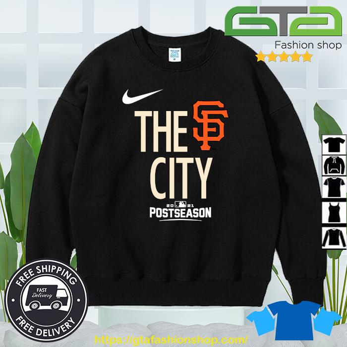 San Francisco Giants the city postseason shirt, hoodie, sweater