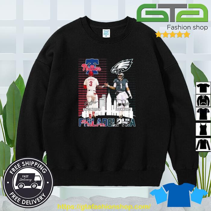 Bryce Harper and Jalen Hurts Philadelphia sport team, Phillies and Eagles  signatures shirt, hoodie, sweater, long sleeve and tank top