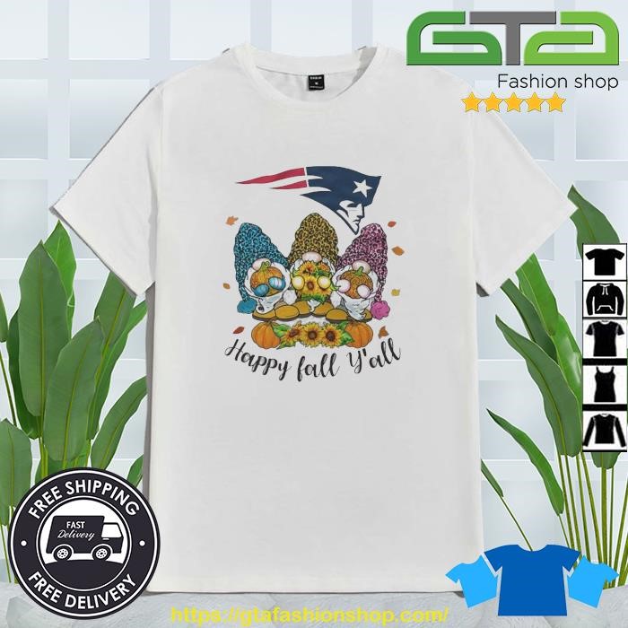 New England Patriots Happy Fall Y'all shirt, hoodie, sweater, long