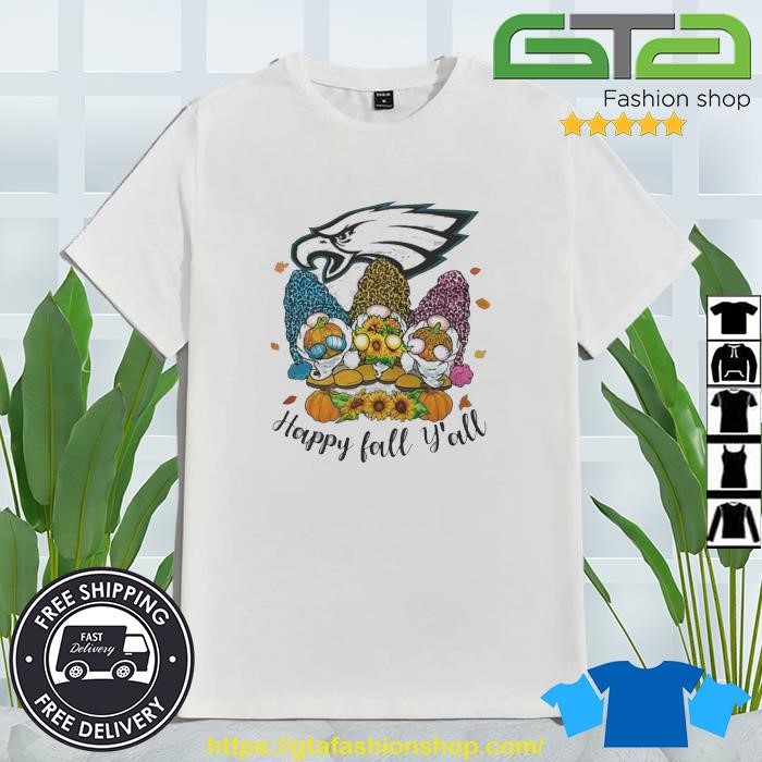 Philadelphia Eagles Happy Fall Y'all Shirtv