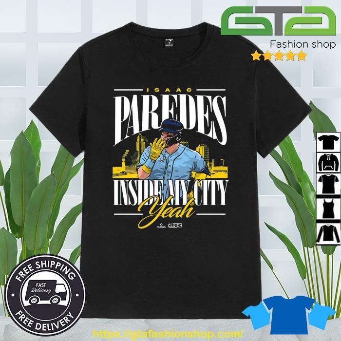 Official isaac Paredes Inside City Yeah MLBPA T-Shirt, hoodie