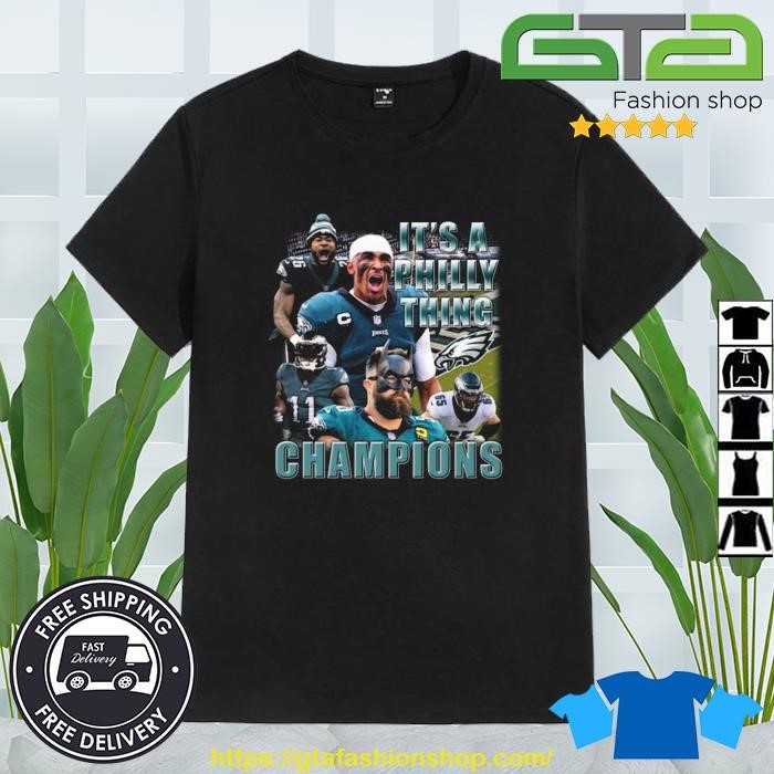 It Is A Philly Thing Champion Philadelphia Eagles Shirt, hoodie, sweater,  long sleeve and tank top