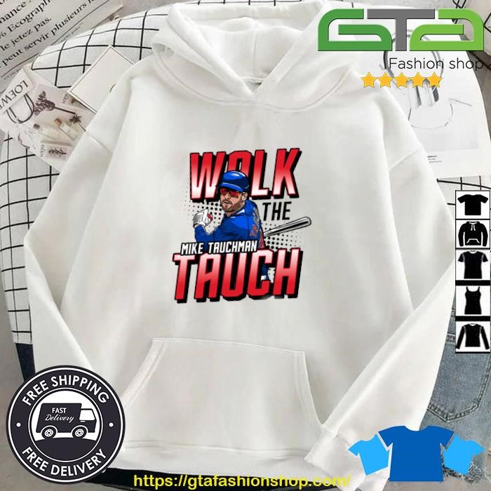 Mike Tauchman Walk The Tauch MLBPA shirt, hoodie, sweater, long