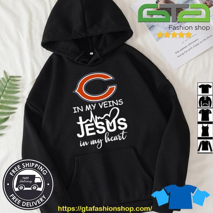 Official chicago Bears In My Veins Jesus In My Heart T-shirts, hoodie, tank  top, sweater and long sleeve t-shirt