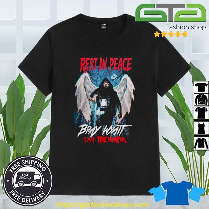 Original Rest In Peace Bray Wyatt I Am The Reaper 2023 T-Shirt
