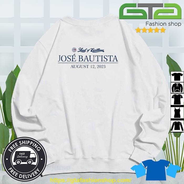 Official Toronto Blue Jays Jose Bautista T Shirt Level Of Excellence José  Bautista August 12 2023 - Teebreat