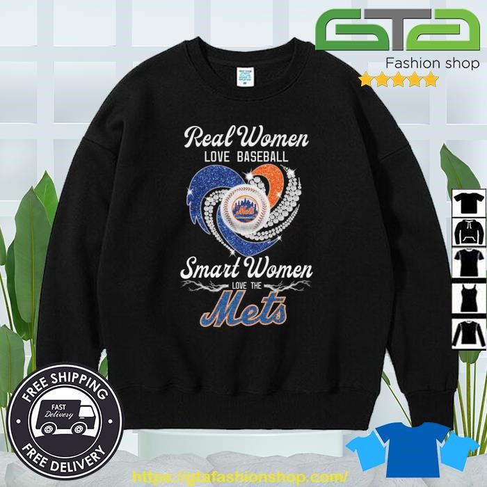 Heart Diamond Real Women Love Baseball Smart Women Love The New York Mets  2023 Shirt, hoodie, sweater, long sleeve and tank top