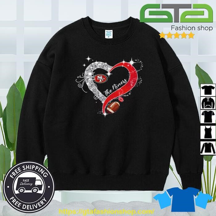 San Francisco 49ers Heart Diamonds Go Niners Shirt, hoodie, sweater, long  sleeve and tank top