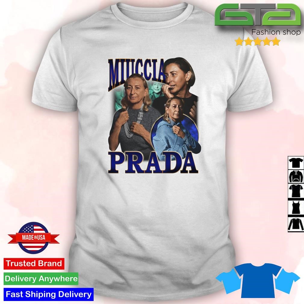Camiseta Miuccia Prada shirt, hoodie, sweater, long sleeve and