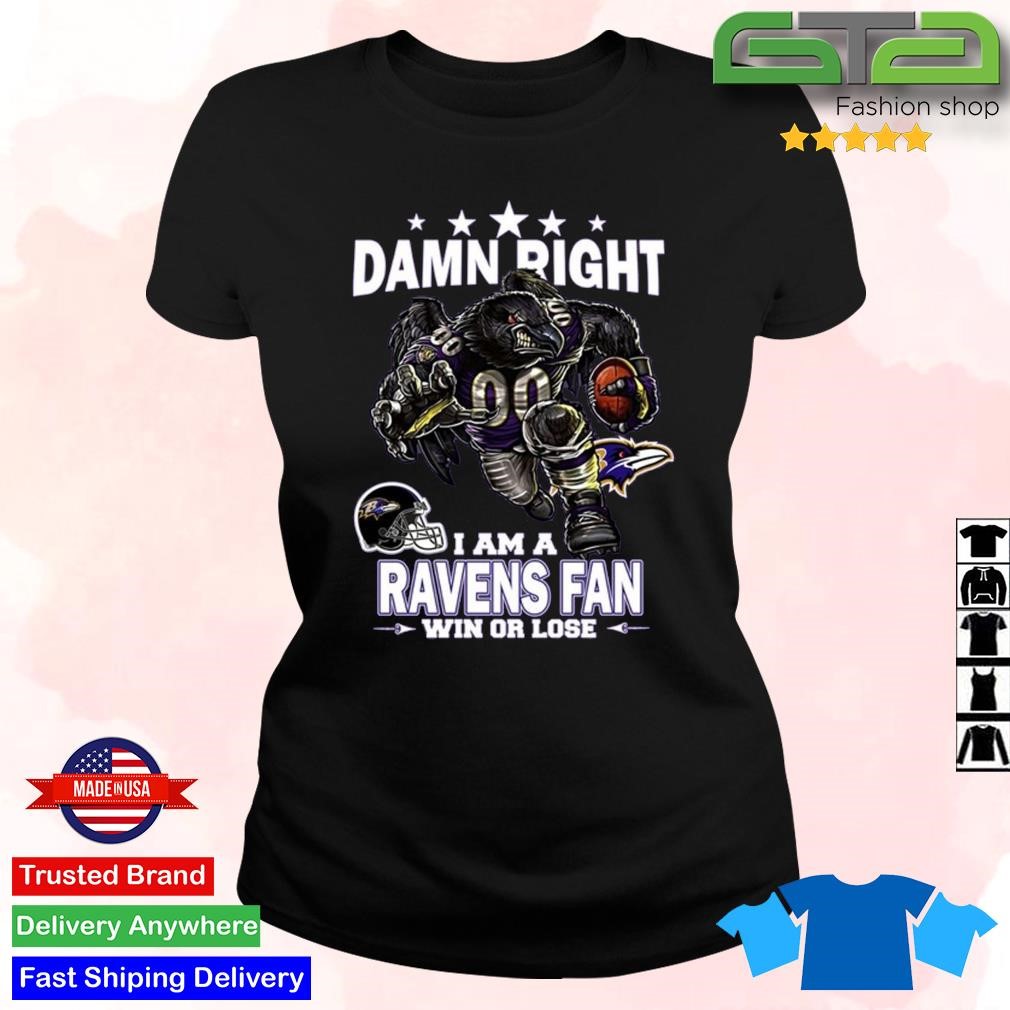 Top damn right I am a Baltimore Ravens Mascot fan win or lose