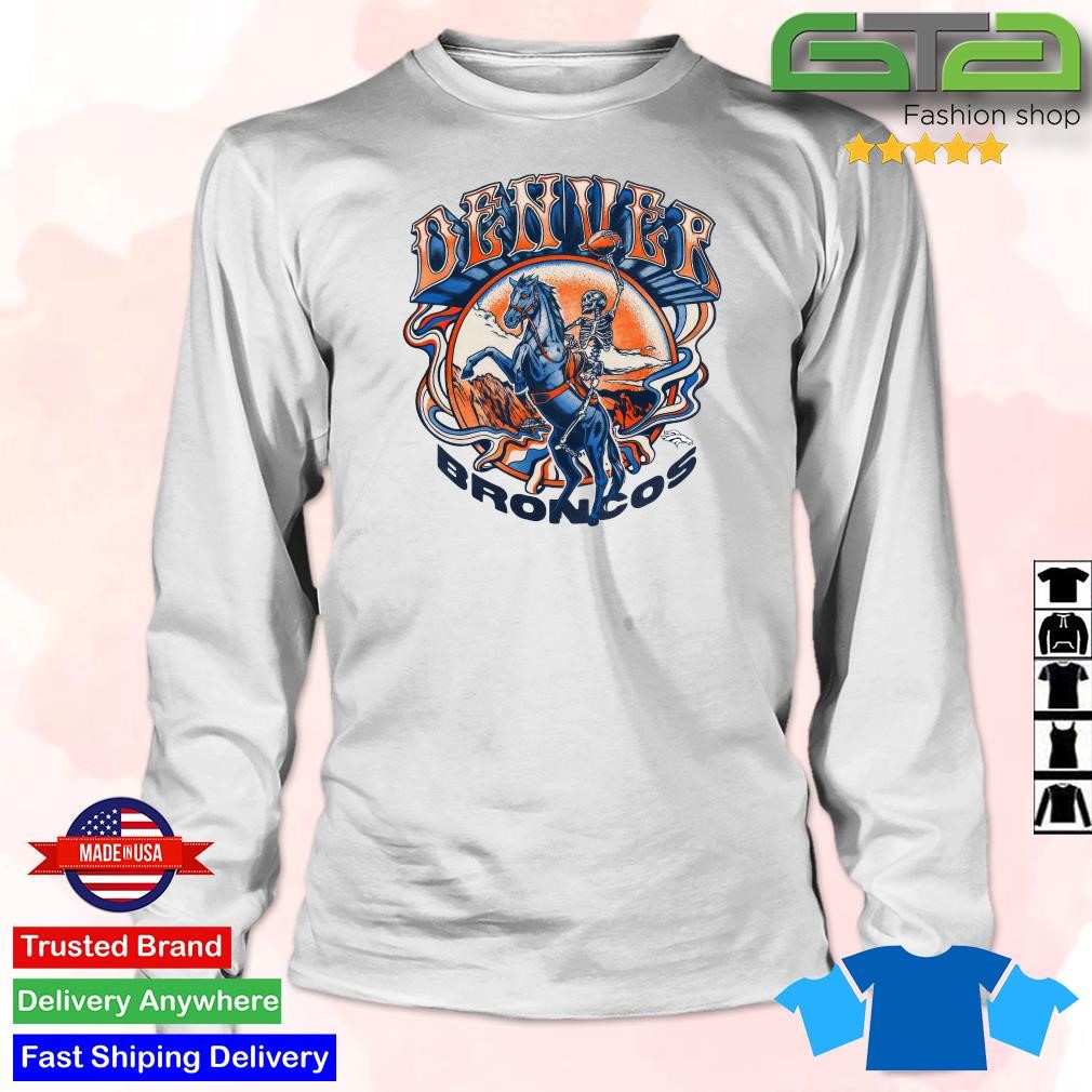 Original Grateful Dead Homage Denver Broncos 2023 Shirt, hoodie, sweater,  long sleeve and tank top