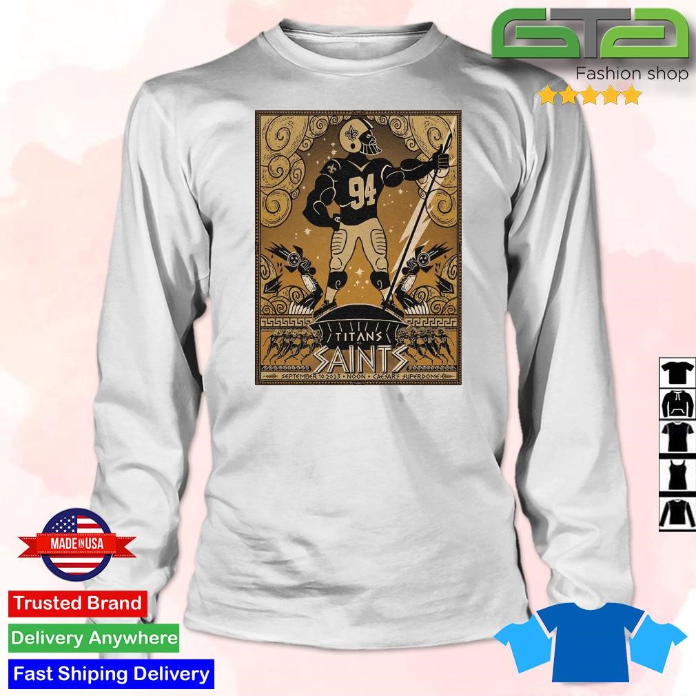 New Orleans Saints A Clash With The Tennessee Titans September 10 2023 Noon  Caesar'S Superdome Shirt, hoodie, sweater and long sleeve