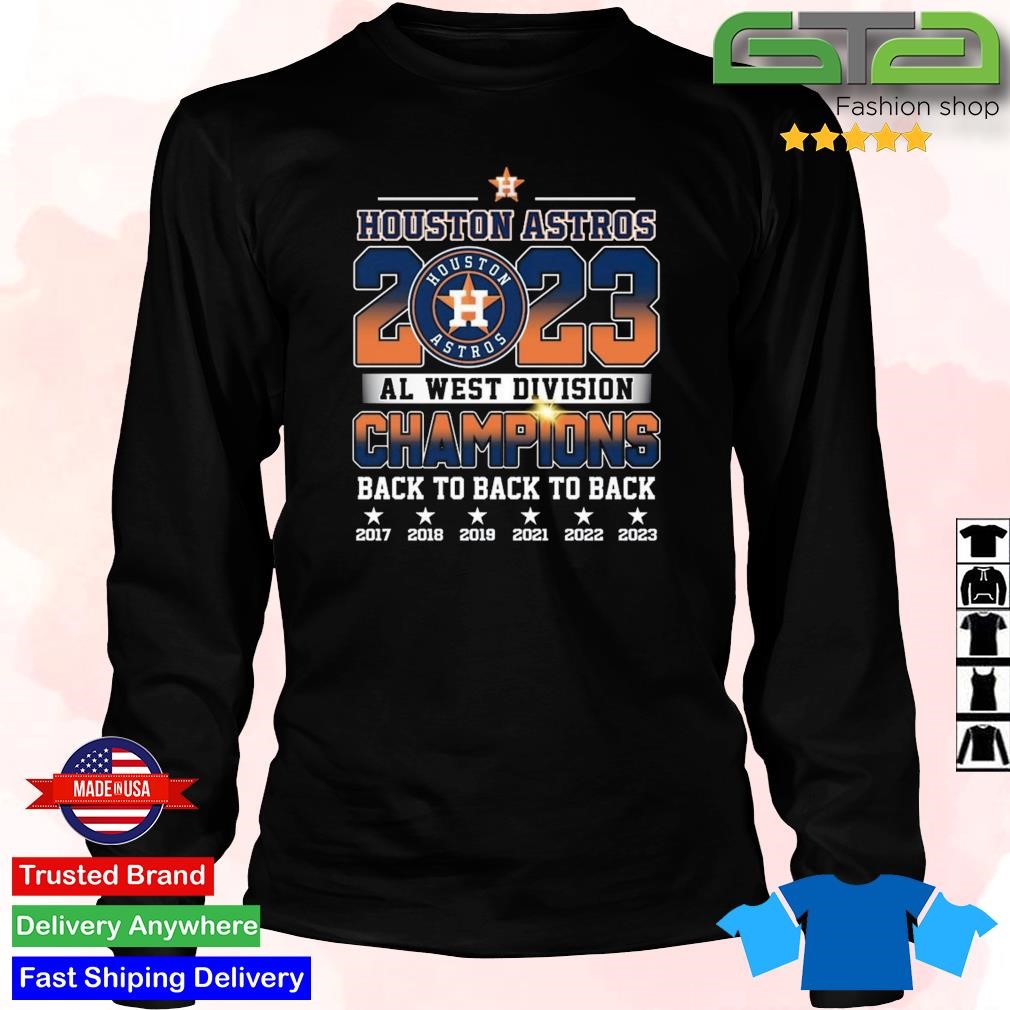 Houston Astros Al West Division Champions Back To Back To Back Shirt -  ShirtsOwl Office