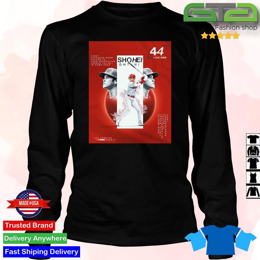 Congratulations Shohei Ohtani is The First Japanese-Born Player To Lead  Respective League AL NL shirt, hoodie, sweater, long sleeve and tank top