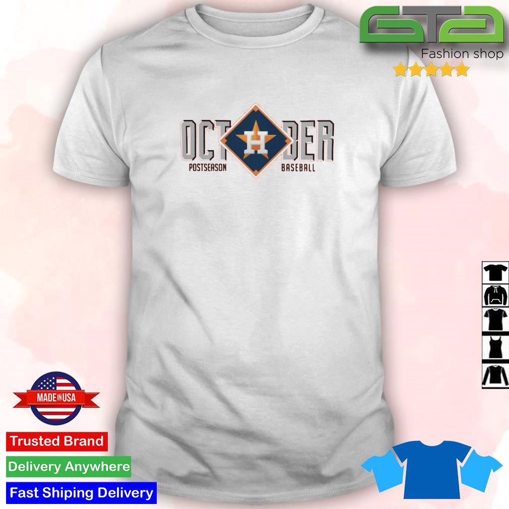 Houston Astros 2023 Postseason Locker Room take October logo shirt