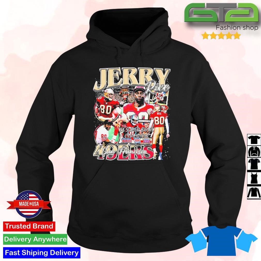 Jerry Rice 80 San Francisco 49ers 3x Superbowl Champion player football  retro poster gift shirt, hoodie, sweater, long sleeve and tank top