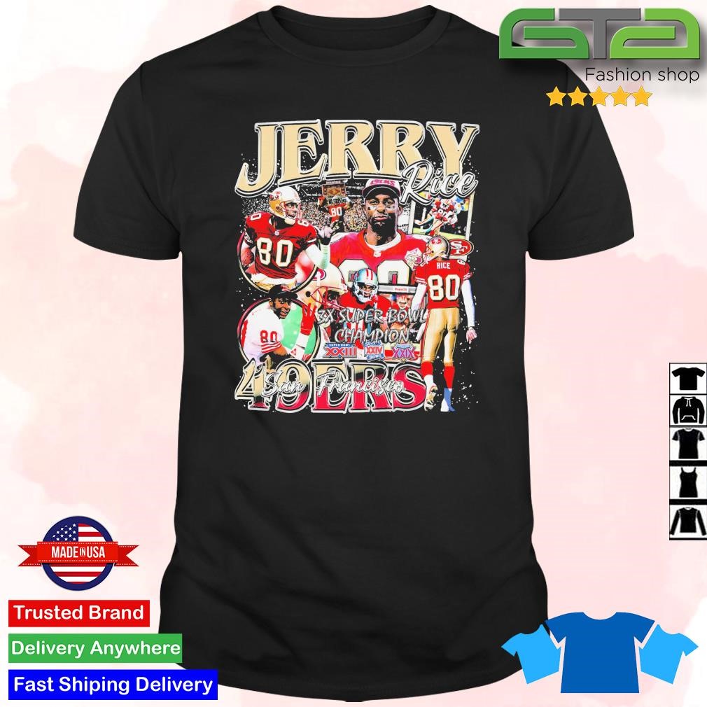 Jerry Rice 80 San Francisco 49ers 3x Superbowl Champion player football  retro poster gift shirt, hoodie, sweater, long sleeve and tank top