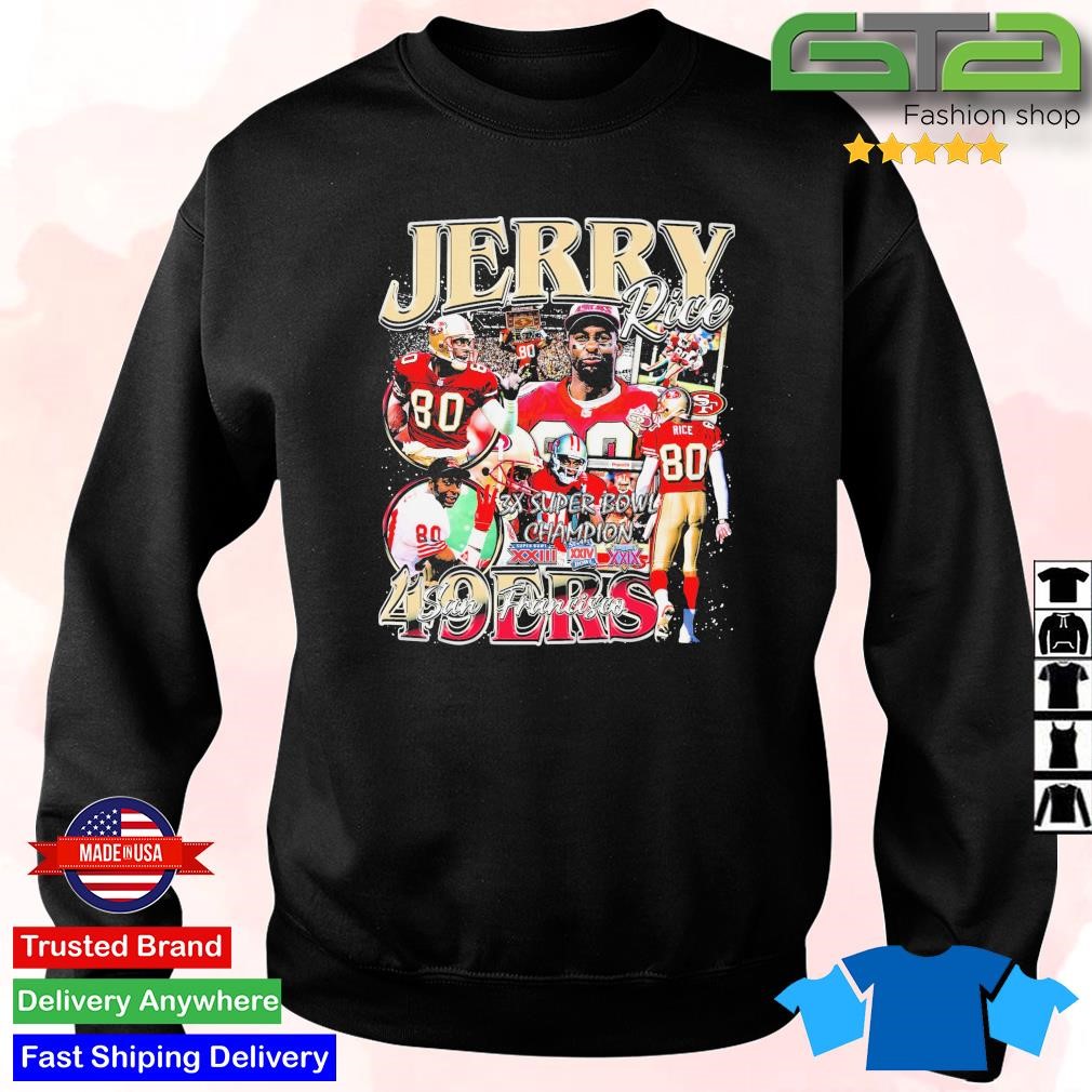 Jerry Rice 80 San Francisco 49ers 3x Superbowl Champion player football  retro poster gift shirt, hoodie, sweater, long sleeve and tank top