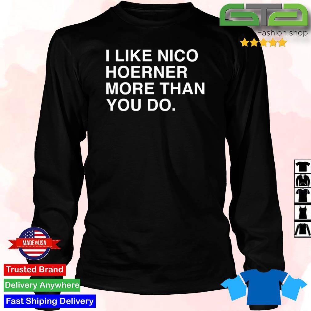 I like nico hoerner more than you do Shirt, hoodie, sweater, long sleeve  and tank top