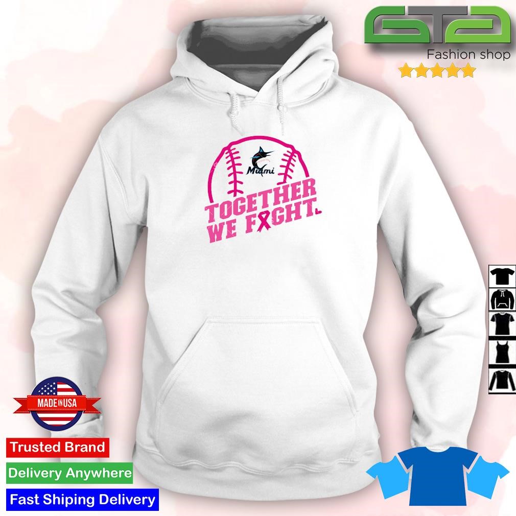 Miami Marlins Baseball Team Pink Ribbon Together We Fight 2023 Shirt,  hoodie, sweatshirt for men and women