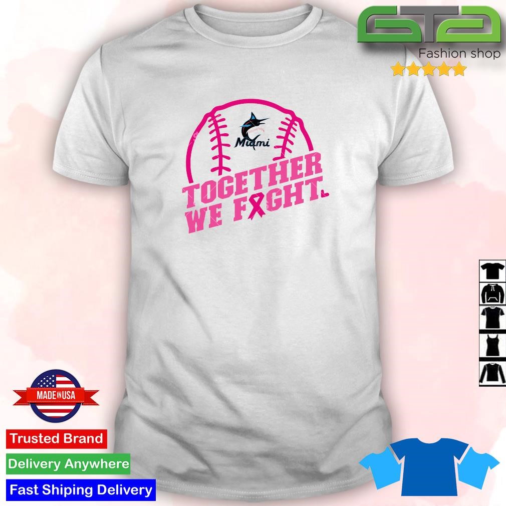 Official Miami Marlins Baseball Team Pink Ribbon Together We Fight 2023  Shirt - CraftedstylesCotton