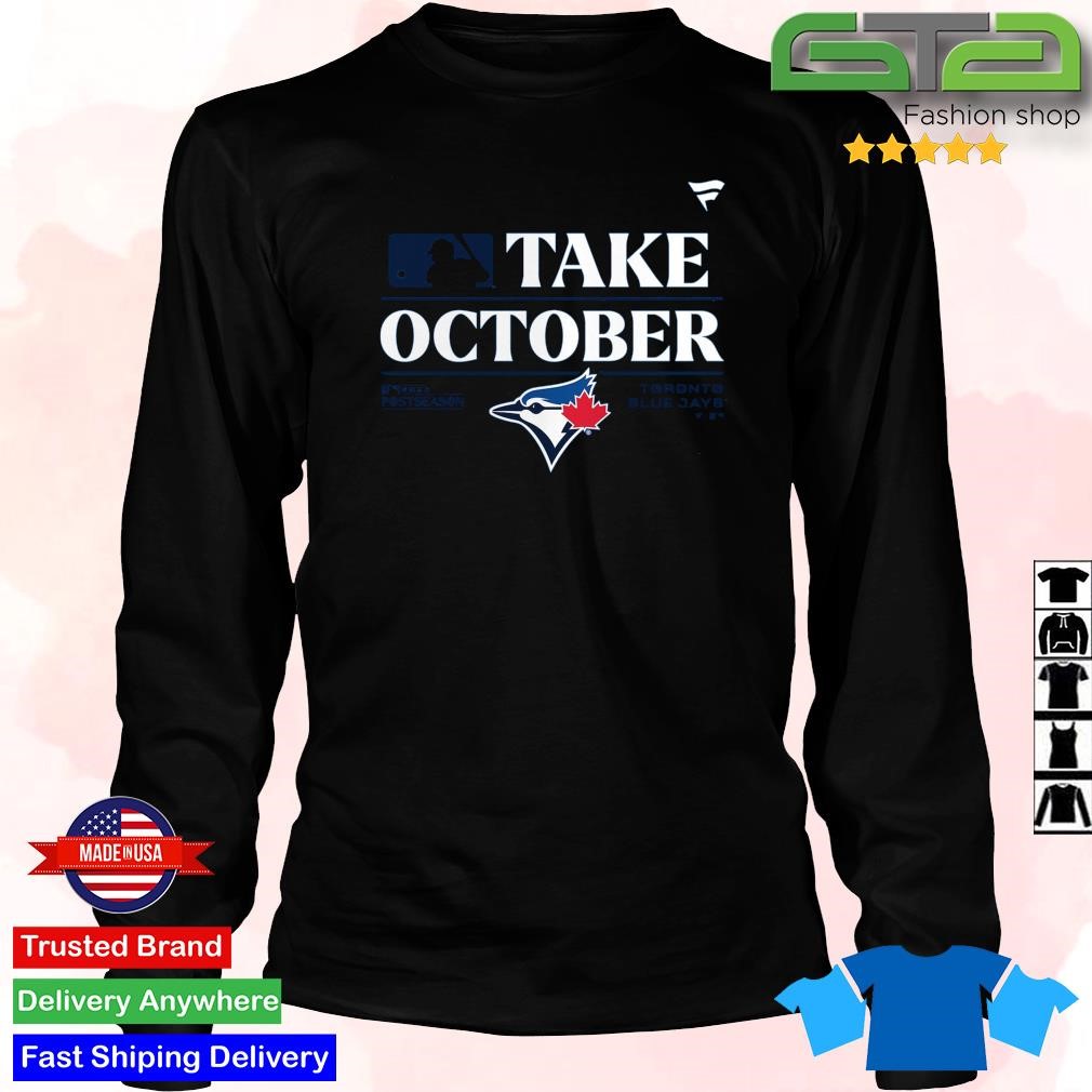 Toronto Blue Jays 2021 Postseason Built For October Shirt, hoodie