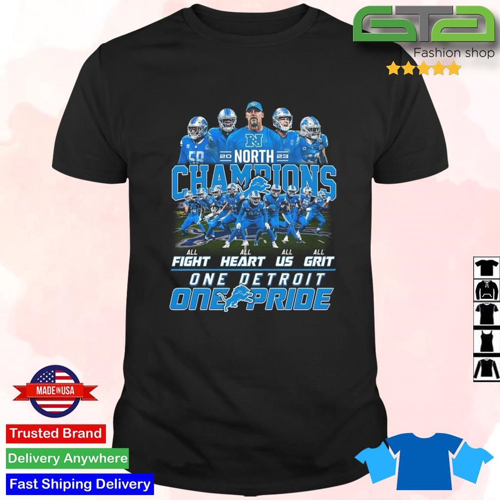 Official 2023 NFC North Champions All Fight All Heart All Us All Grit One Detroit One Pride Detroit Lions T-Shirt