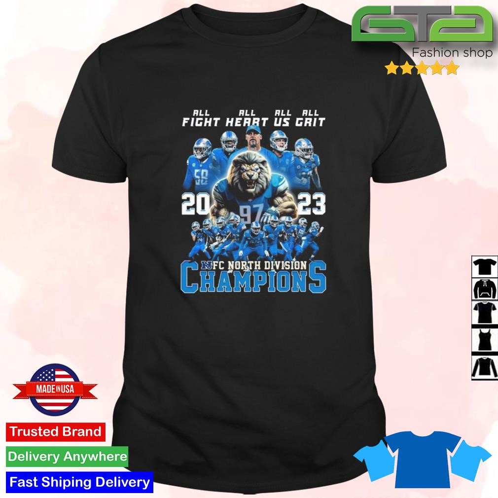 Official Detroit Lions All Fight All Heart All Us All Grit 2023 NFC North Division Champions T-Shirt
