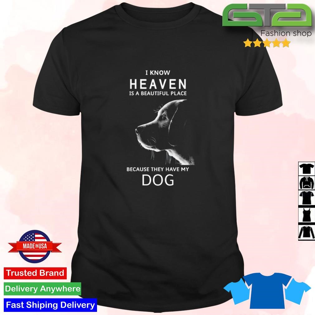 Official Keanu Reeves I Know Heaven Is A Beautiful Place Because They Have My Dog T-Shirt