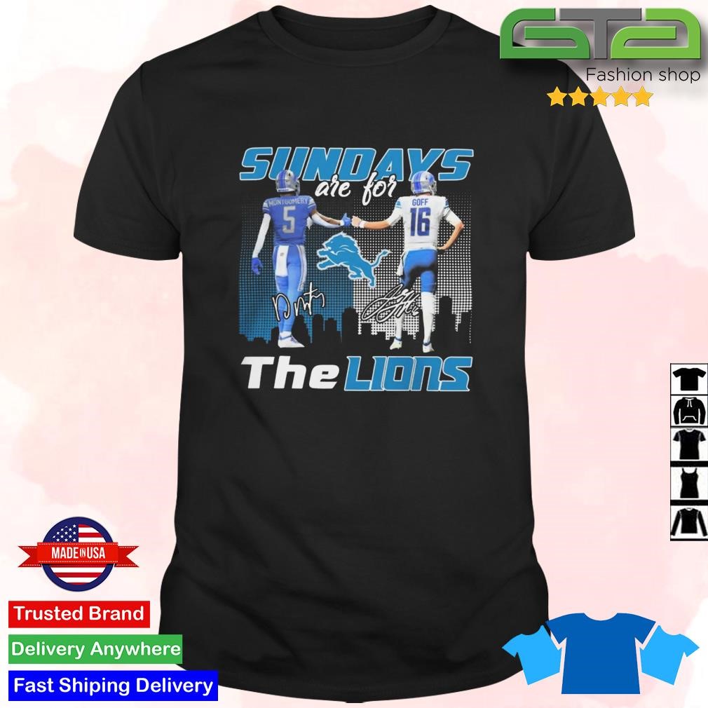 Official Sundays Are For Lions 2023 David Montgomery And Jared Goff Signatures T-Shirt