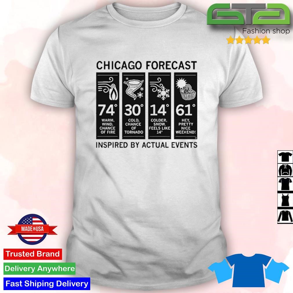 Official Chicago Forecast Inspired By Actual Events T-shirt