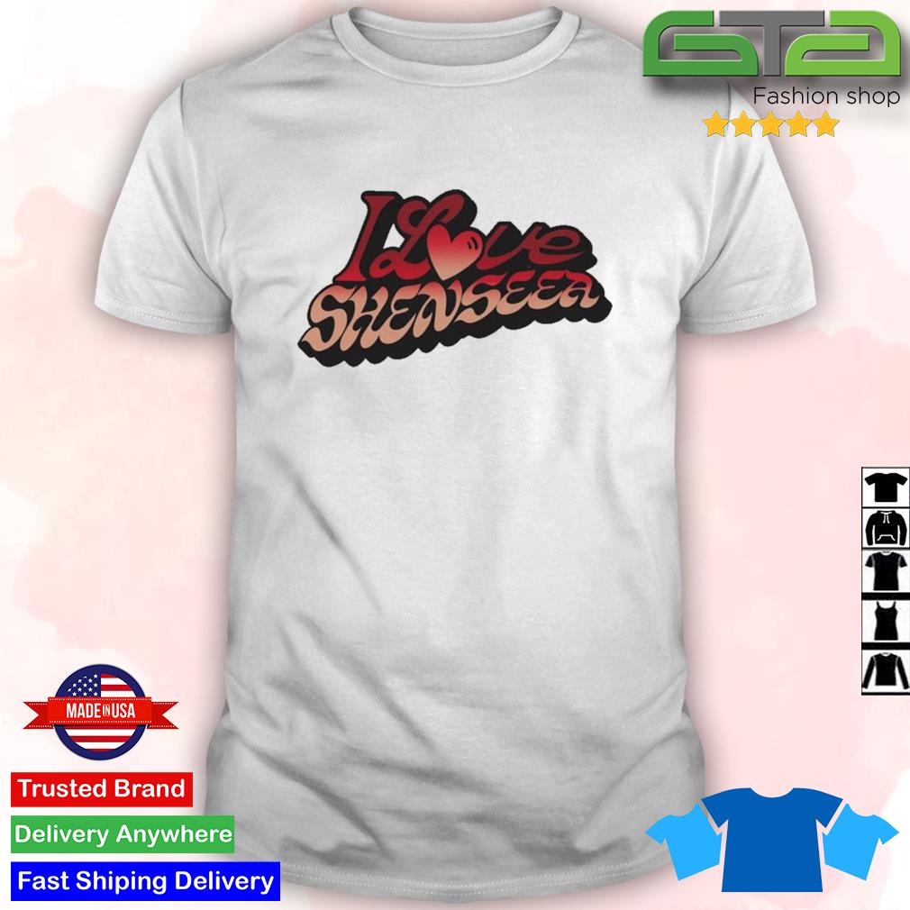 Official I Love Shenseea T-shirt