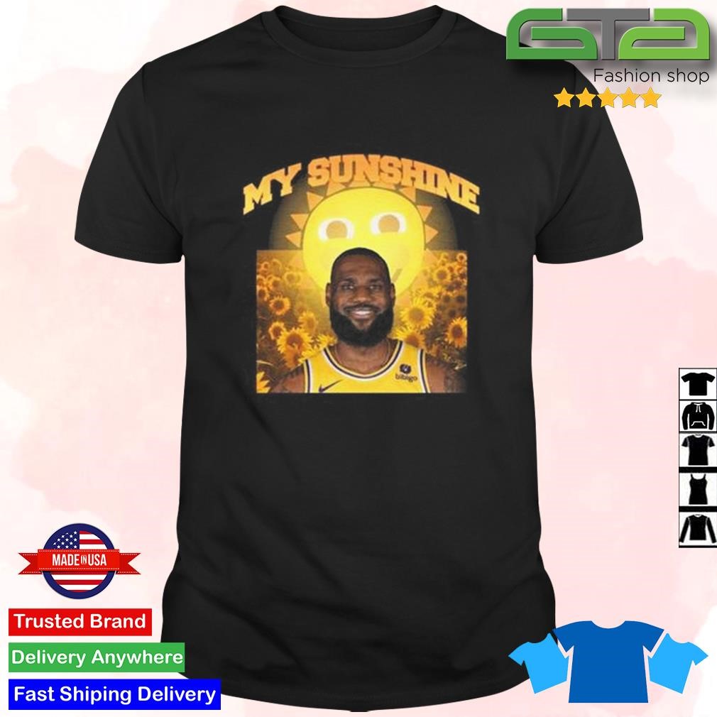 Official You Are My Sunshine Lebron James 2024 T-shirt