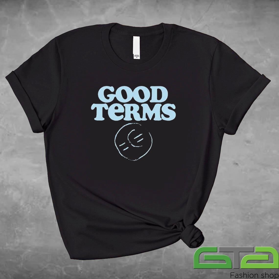 Good Terms Shirt