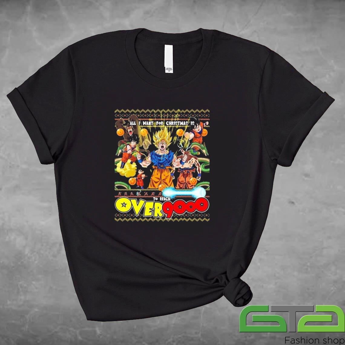 Official All I Want For Xmas Is To Reach Over 9000 Son Goku Shirt