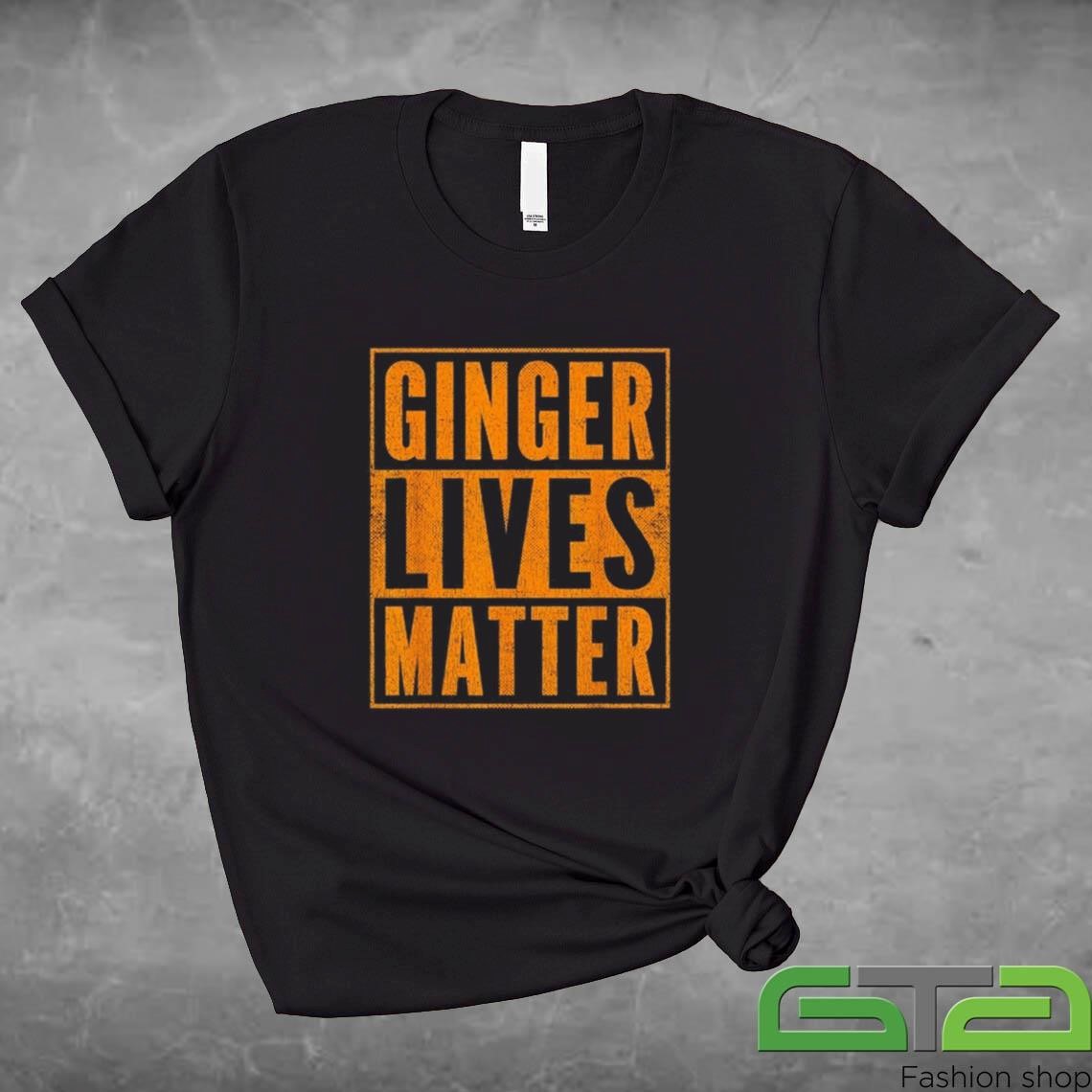 Official Ginger Lives Matter 2024 Shirt