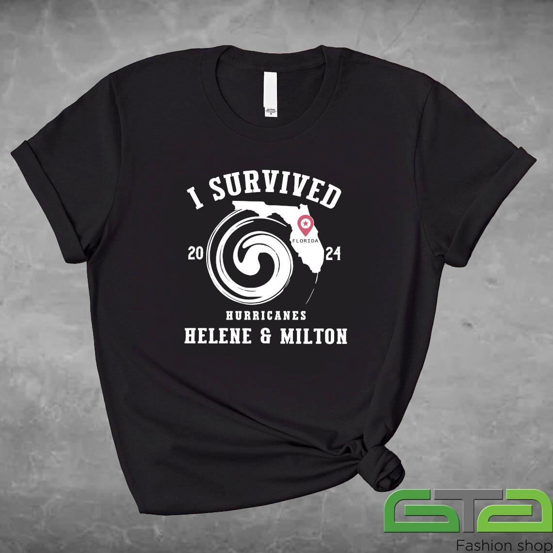 Official I Survived Hurricane Helene And Milton 2024 Shirt